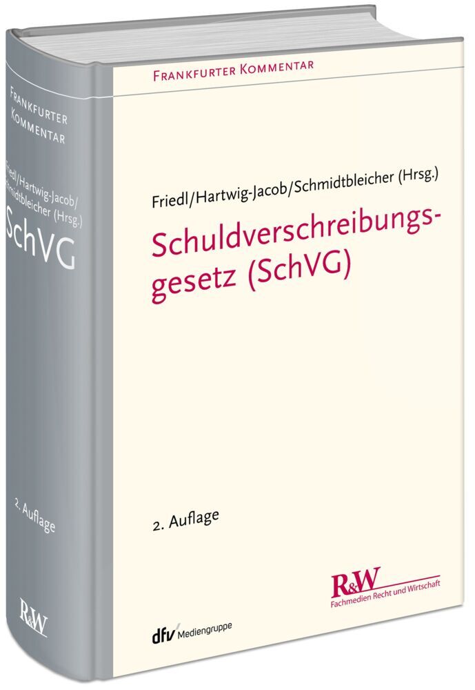 Schuldverschreibungsgesetz (SchVG) (Markus J. Friedl)