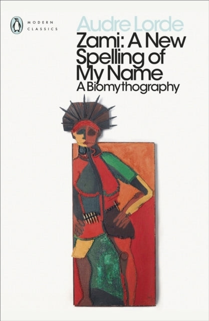 Zami: A New Spelling of My Name (Audre Lorde)