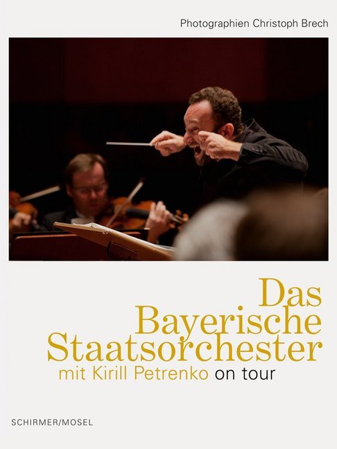 Das Bayerische Staatsorchester mit Kirill Petrenko on tour (Christoph Brech)