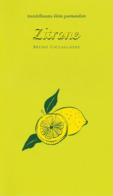 Zitrone (Bruno Ciccaglione)