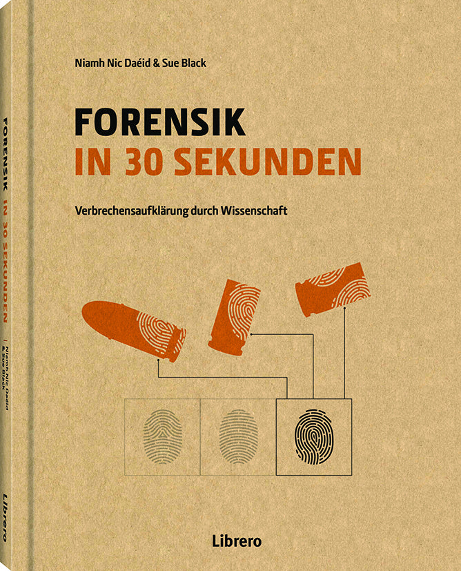 Forensik in 30 Sekunden (Sue Black)