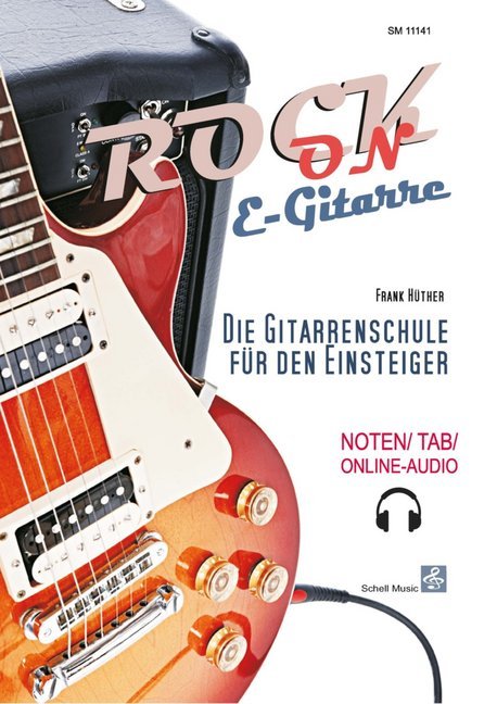 Rock-On E-Gitarre, 1 (Frank Hüther)