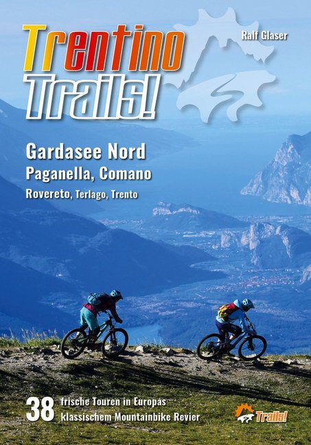 Trentino Trails! (Ralf Glaser)