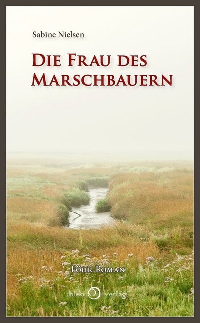 Die Frau des Marschbauern (Sabine Nielsen)