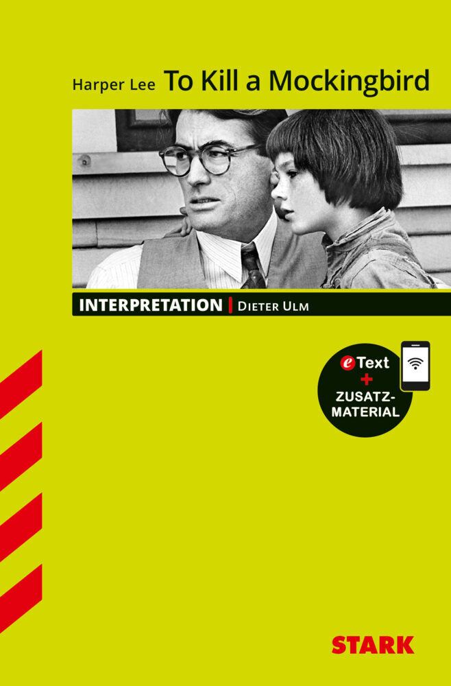 STARK Harper Lee: To Kill a Mockingbird - Englisch - Interpretationen, m. 1 Buch, m. 1 Beilage (Dieter Ulm)
