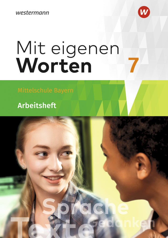 Mit eigenen Worten - Sprachbuch für bayerische Mittelschulen Ausgabe 2016 (Ansgar Batzner)