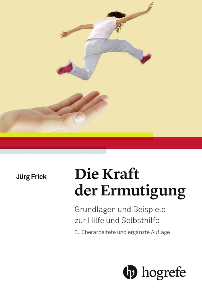 Die Kraft der Ermutigung (Jürg Frick)