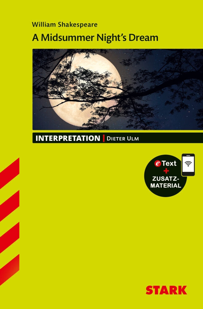 STARK William Shakespeare: A Midsummer Night's Dream - Englisch - Interpretationen, m. 1 Buch, m. 1 Beilage (Dieter Ulm)