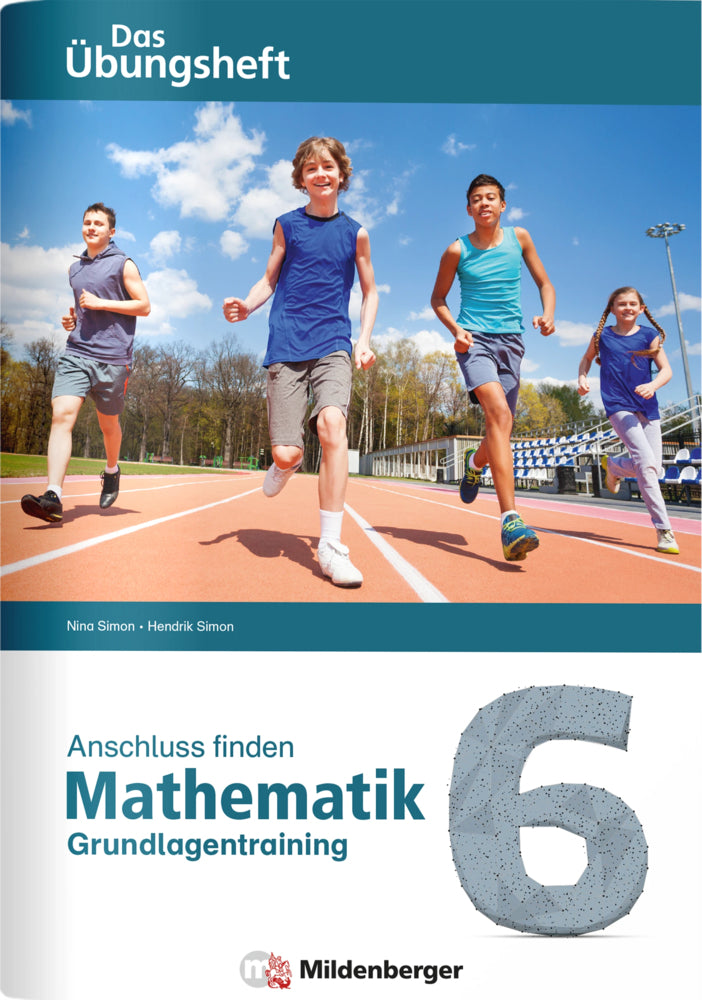 Anschluss finden - Mathematik 6 (Nina Simon)