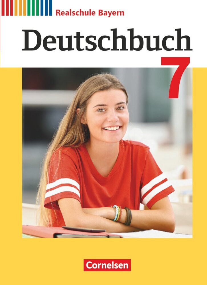 Deutschbuch - Sprach- und Lesebuch - Realschule Bayern 2017 - 7. Jahrgangsstufe (Sonja Wiesiollek)