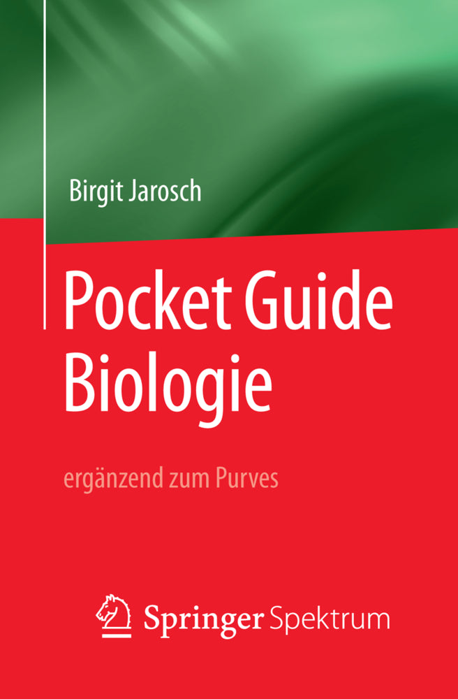 Pocket Guide Biologie - ergänzend zum Purves (Birgit Jarosch)