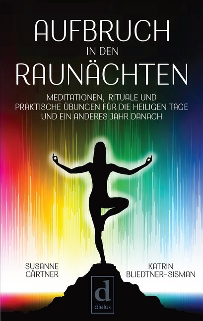 Aufbruch in den Raunächten (Susanne Gärtner)