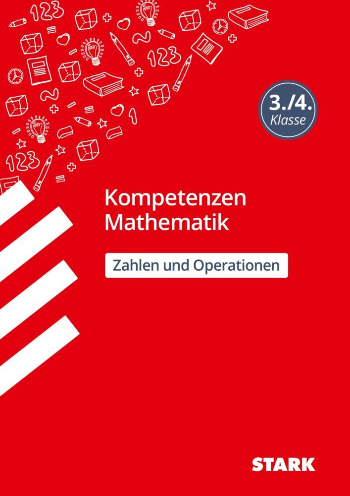 STARK Mathematik 3./4. Klasse - Kompetenzen - Zahlen und Operationen (Christine Brüning)