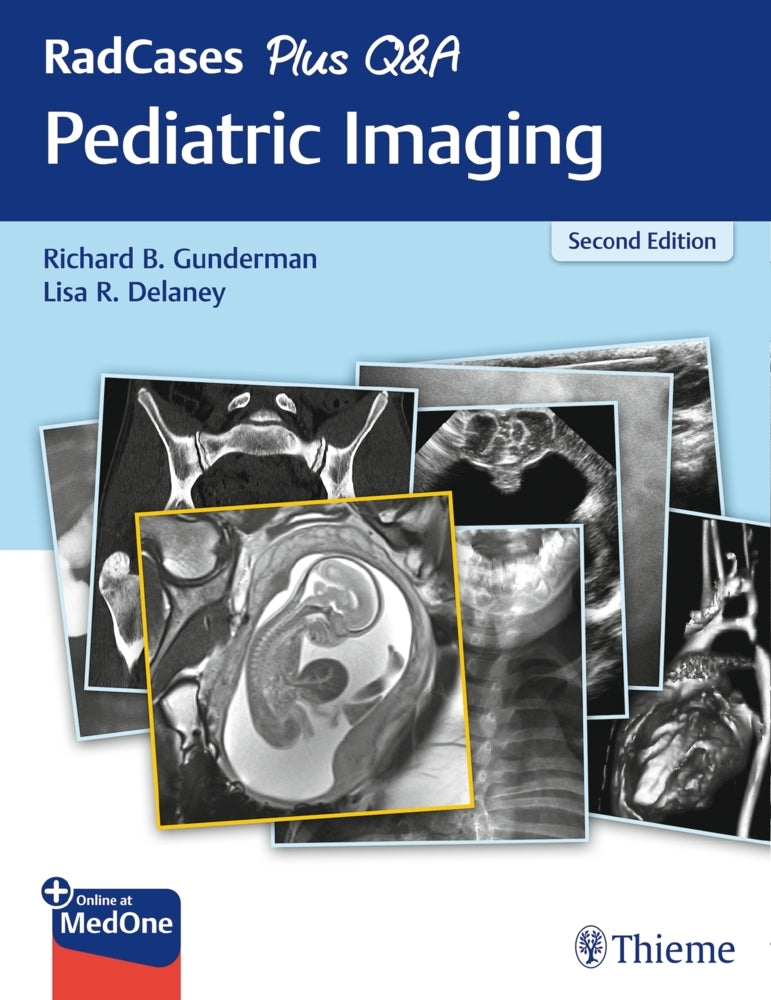 RadCases Plus Q&A Pediatric Imaging (Richard B. Gunderman)