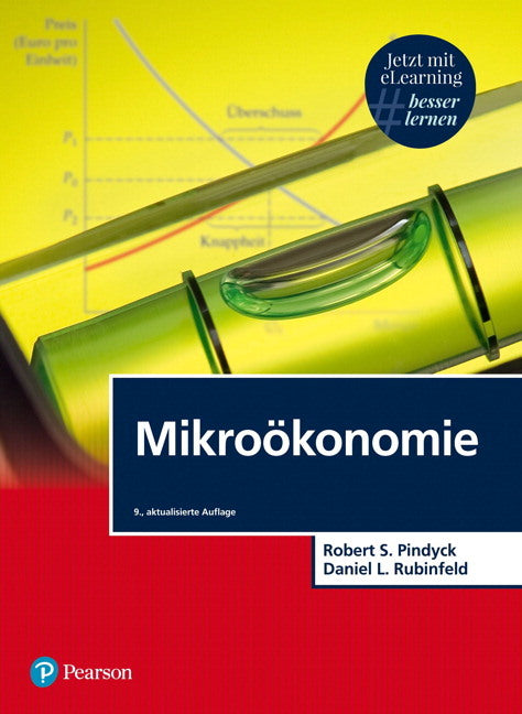 Mikroökonomie, m. 1 Buch, m. 1 Beilage (Robert S. Pindyck)