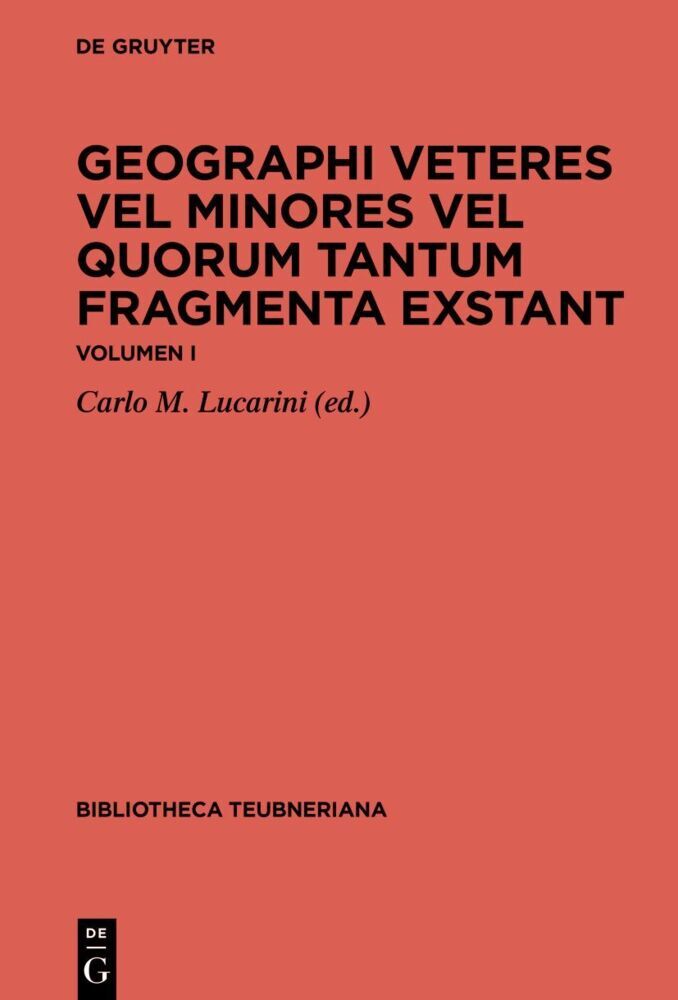 Geographi veteres vel minores vel quorum tantum fragmenta exstant. Accedunt M. Terenti Varronis Antiquitatum humanarum quae supersunt (Artemidor)