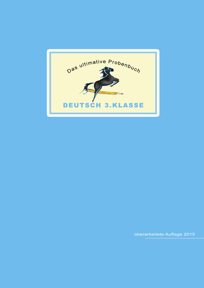 Das ultimative Probenbuch Deutsch 3. Klasse (Miriam Reichel)