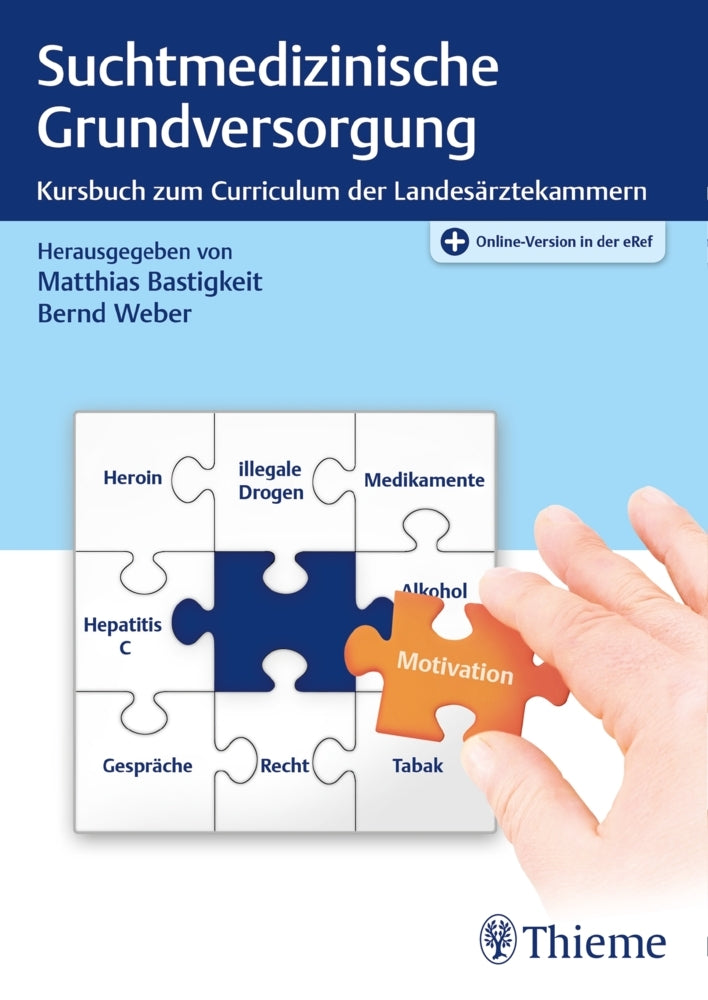 Suchtmedizinische Grundversorgung (Matthias Bastigkeit)