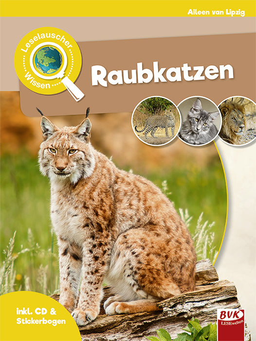 Leselauscher Wissen: Raubkatzen (Aileen Van Lipzig)