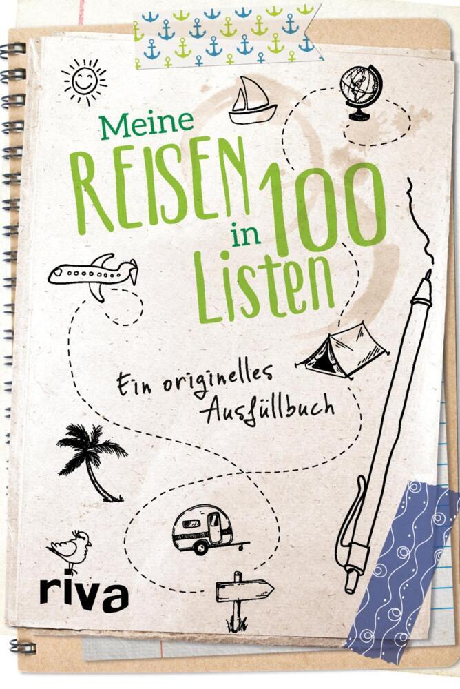 Meine Reisen in 100 Listen (Riva Verlag)