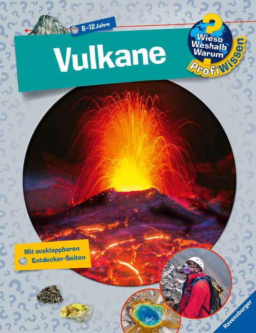 Wieso? Weshalb? Warum? ProfiWissen, Band 25 - Vulkane (Stefan Greschik)
