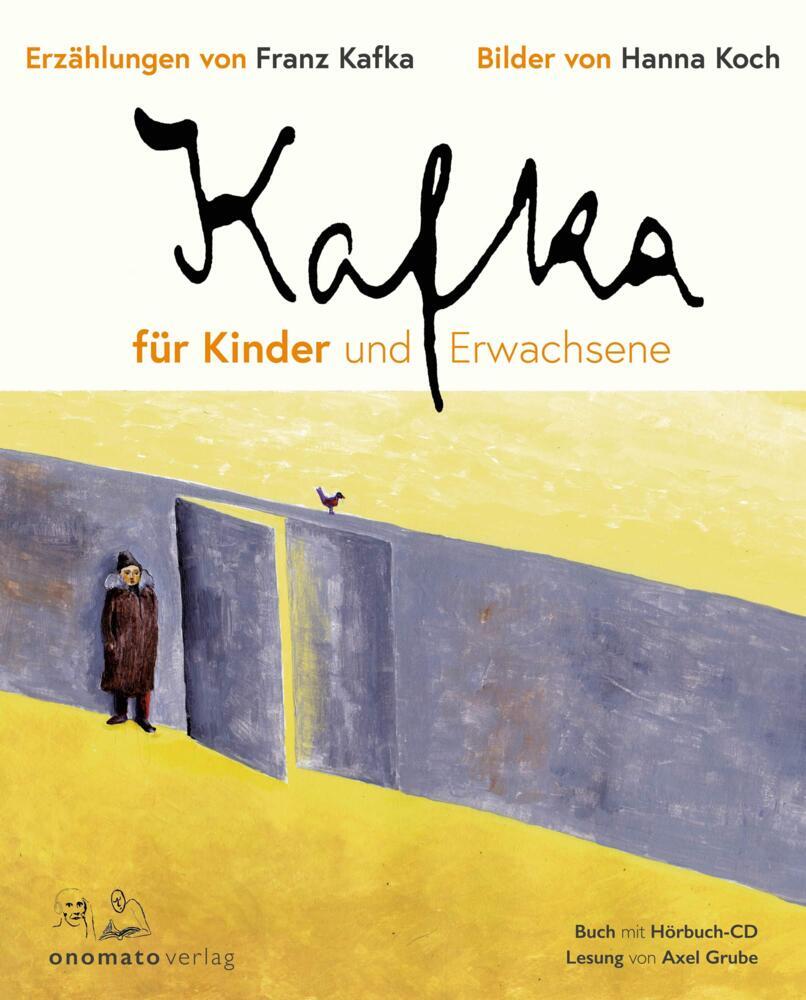 Kafka für Kinder und Erwachsene, m. Audio-CD (Franz Kafka)