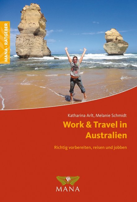 Work & Travel in Australien (Katharina Arlt)