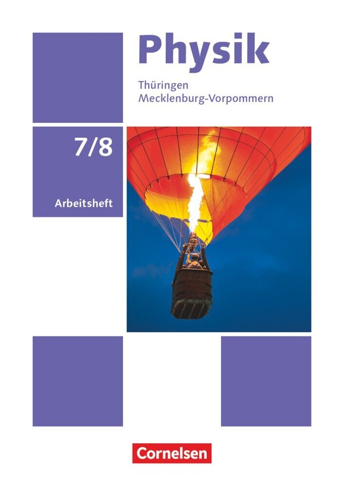 Physik - Neue Ausgabe - Thüringen/Mecklenburg-Vorpommern - 7./8. Schuljahr (Dietmar Karau)