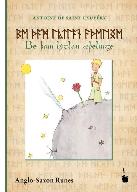 Be þam lytlan æþelinge (Antoine De Saint Exupéry)