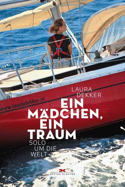 Ein Mädchen, ein Traum (Laura Dekker)