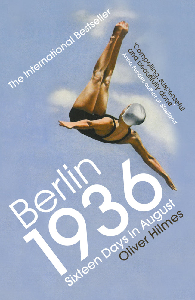 Berlin 1936 (Oliver Hilmes)