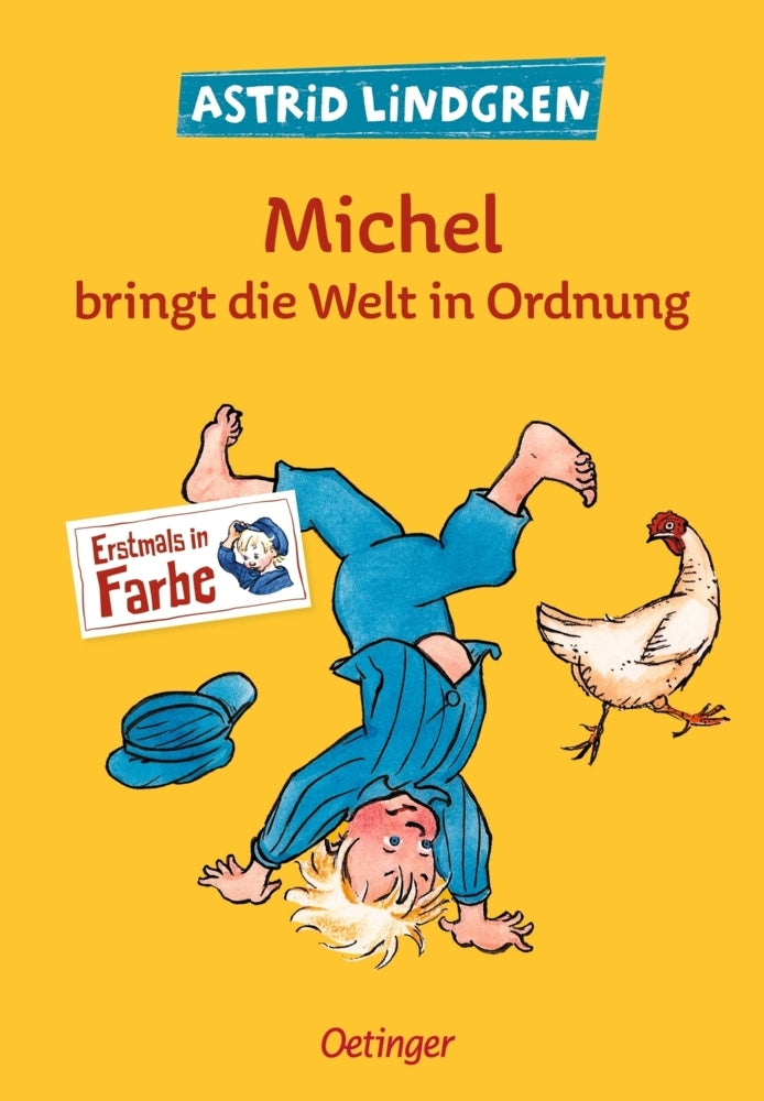 Michel aus Lönneberga 3. Michel bringt die Welt in Ordnung (Astrid Lindgren)