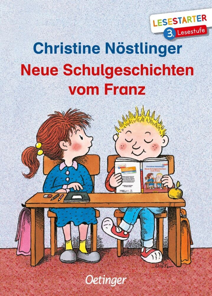 Neue Schulgeschichten vom Franz (Christine Nöstlinger)