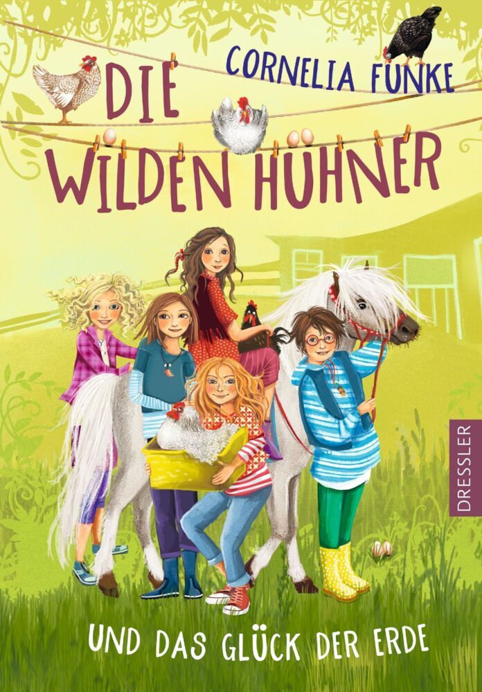 Die Wilden Hühner 4. Die Wilden Hühner und das Glück der Erde (Cornelia Funke)
