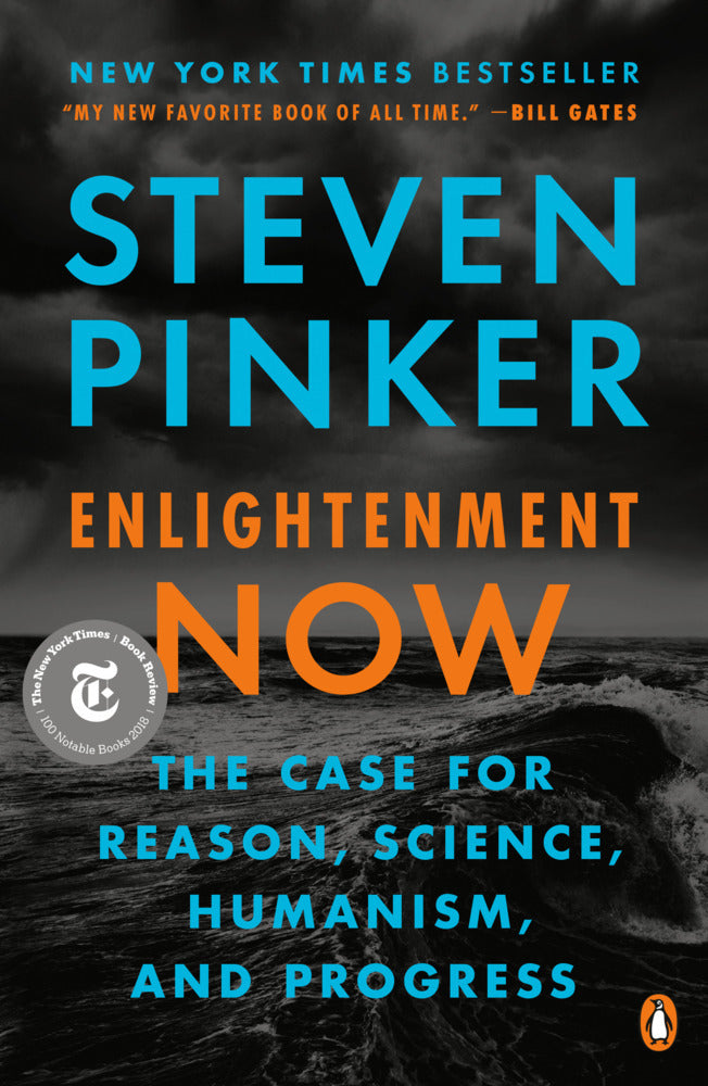 Enlightenment Now (Steven Pinker)