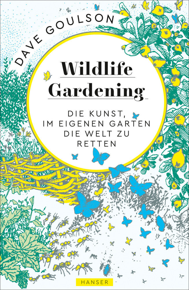 Wildlife Gardening (Dave Goulson)