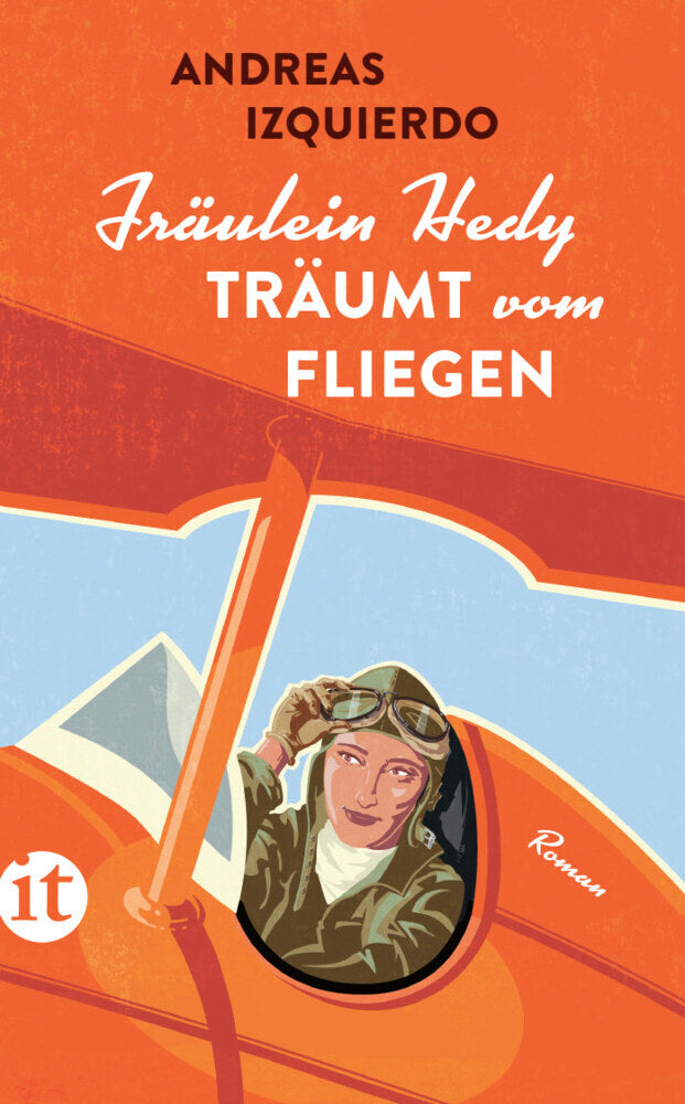 Fräulein Hedy träumt vom Fliegen (Andreas Izquierdo)