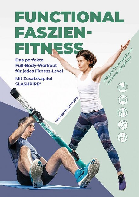 Functional Faszien-Fitness (Martin Stengele)