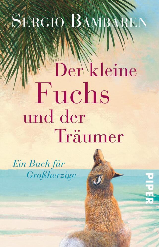Der kleine Fuchs und der Träumer (Sergio Bambaren)