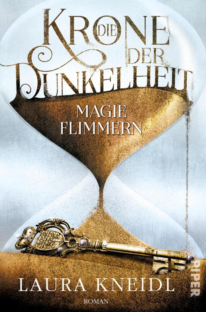 Die Krone der Dunkelheit - Magieflimmern (Laura Kneidl)