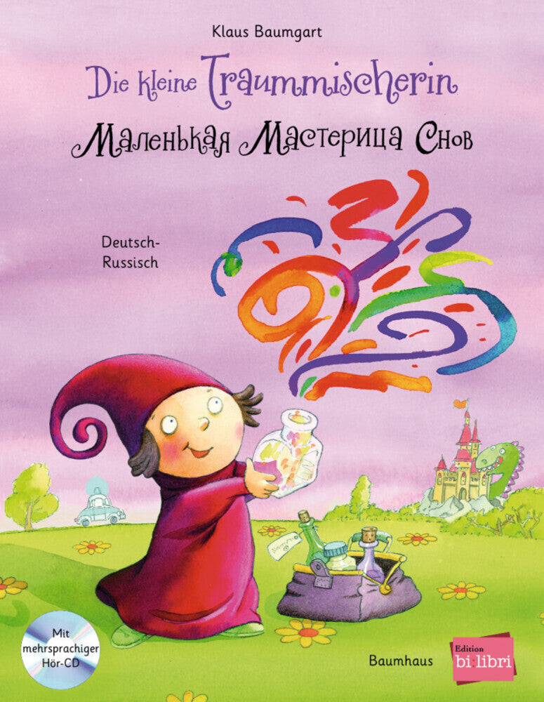 Die kleine Traummischerin (Deutsch-Russisch) (Klaus Baumgart)
