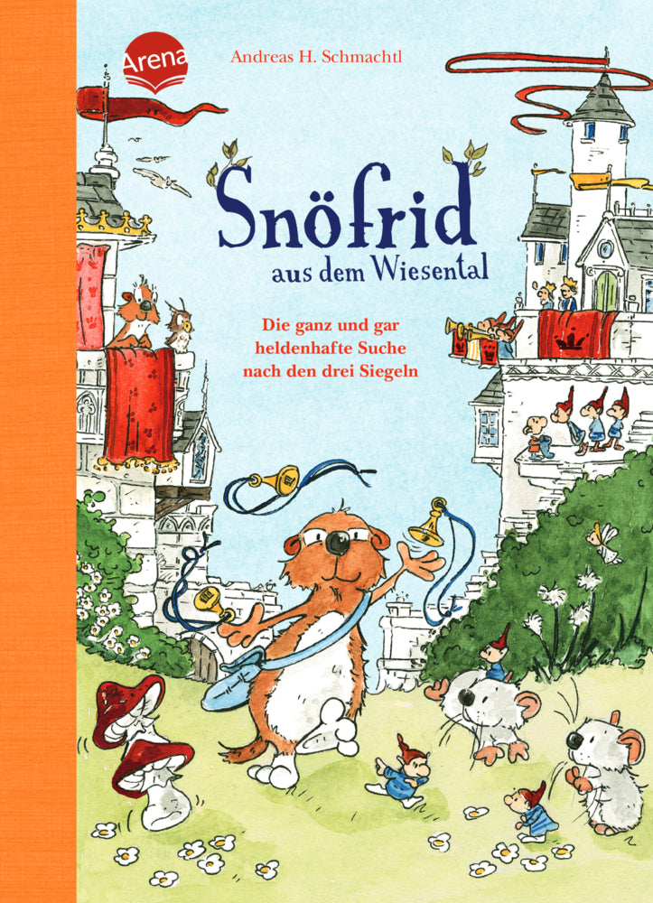 Snöfrid aus dem Wiesental - Die ganz und gar heldenhafte Suche nach den drei Siegeln (Andreas H. Schmachtl)