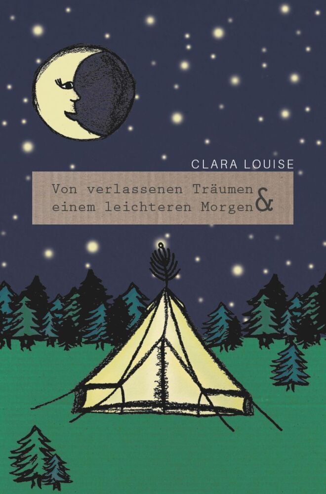 Von verlassenen Träumen und einem leichteren Morgen (Clara Louise)
