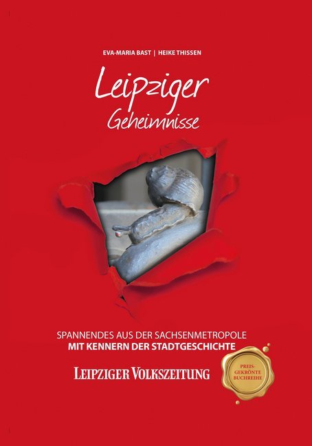 Leipziger Geheimnisse (Eva-Maria Bast)