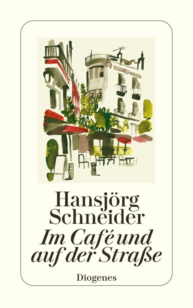 Im Café und auf der Straße (Hansjörg Schneider)