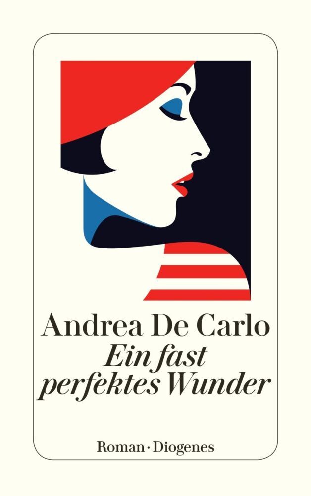Ein fast perfektes Wunder (Andrea De Carlo)