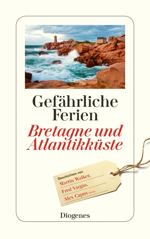 Gefährliche Ferien - Bretagne und Atlantikküste (Anna Von Planta)