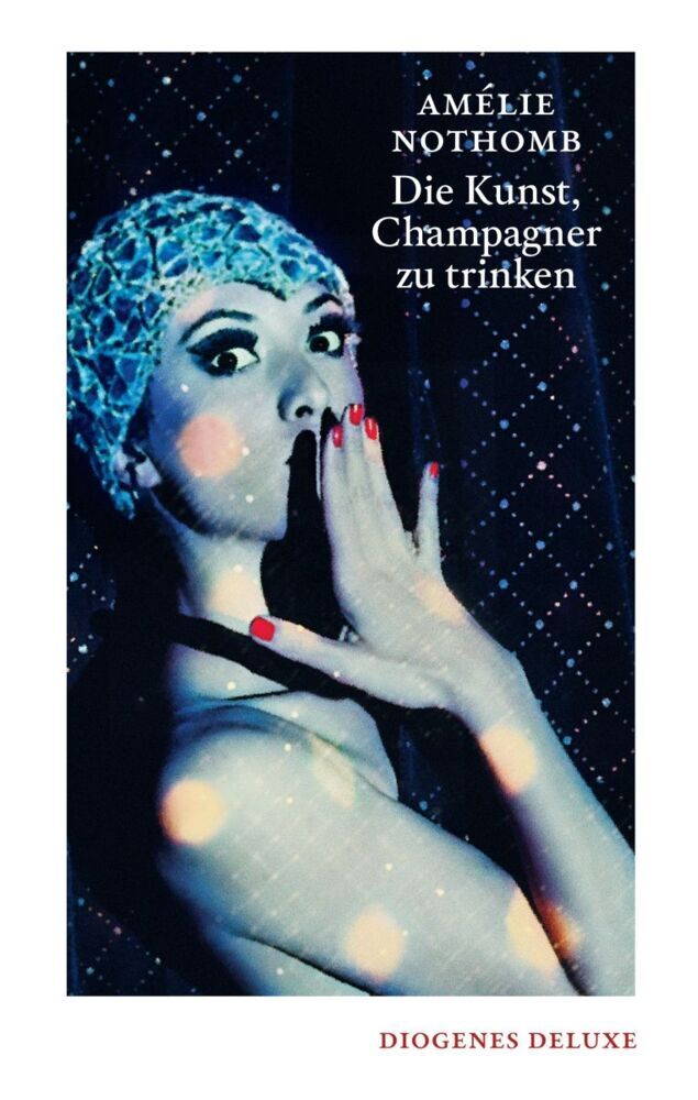 Die Kunst, Champagner zu trinken (Amélie Nothomb)