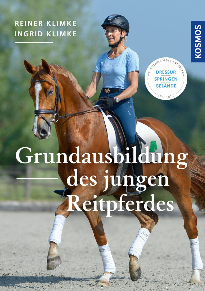 Grundausbildung des jungen Reitpferdes (Ingrid Klimke)