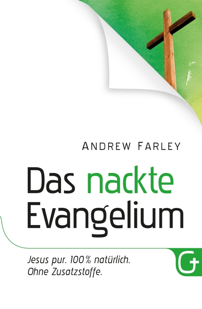 Das nackte Evangelium (Andrew Farley)